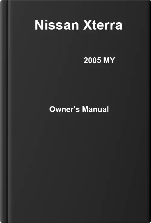 Nissan Xterra 2005 MY. Owner&#39;s Manual