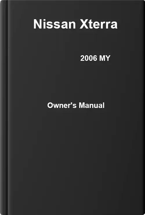 Nissan Xterra 2006 MY. Owner&#39;s Manual