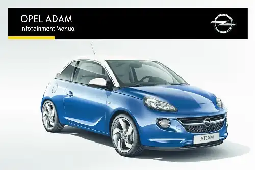 Opel Adam 2015 MY. Infotainment Manual