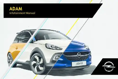 Opel Adam 2017 MY. Infotainment Manual