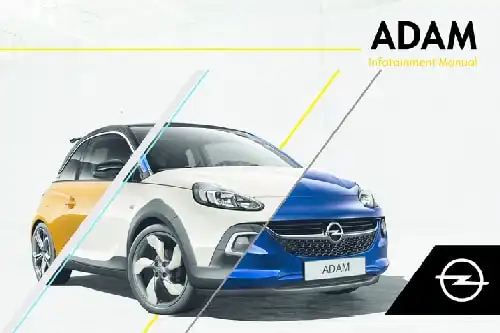 Opel Adam 2018 MY. Infotainment Manual