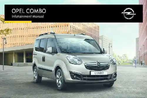 Opel Combo 2016 MY. Infotainment Manual