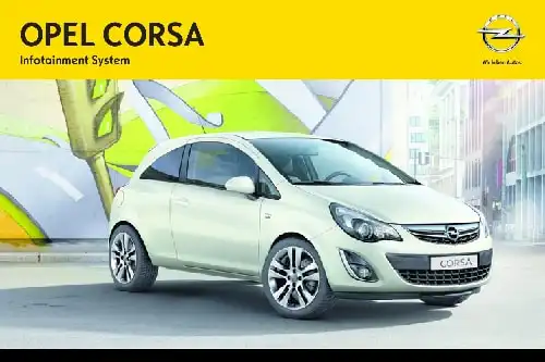Opel Corsa 2014 MY. Infotainment Manual