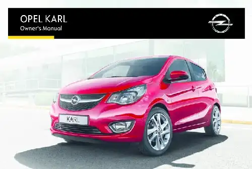 Opel KARL 2016 MY. Owner&#39;s Manual