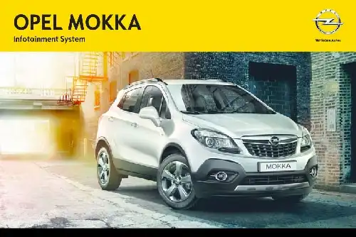 Opel Mokka 2014 MY. Infotainment Manual