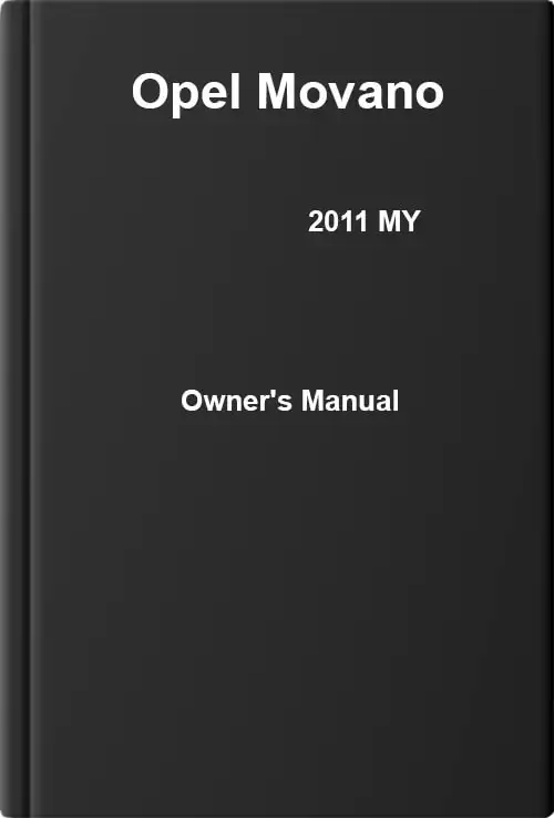 Opel Movano 2011 MY. Owner&#39;s Manual