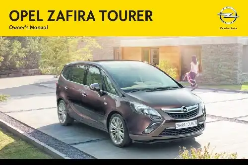 Opel Zafira Tourer 2013 MY. Owner&#39;s Manual