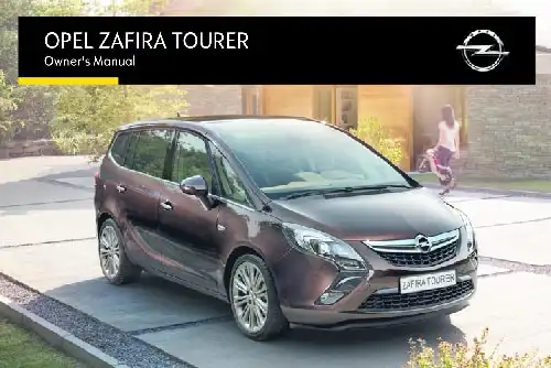 Opel Zafira Tourer 2016 MY. Owner&#39;s Manual