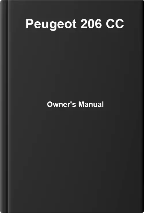 Peugeot 206 CC. Owner&#39;s Manual
