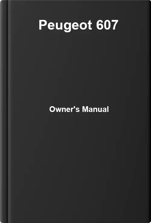 Peugeot 607. Owner&#39;s Manual
