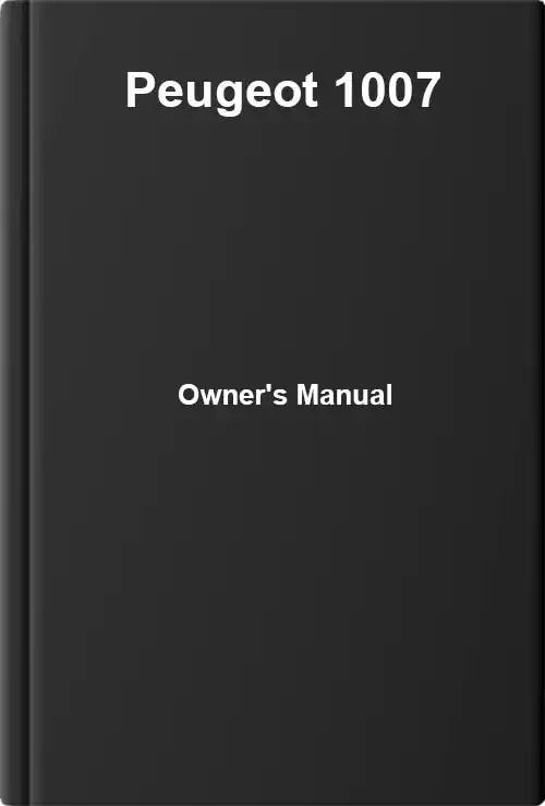 Peugeot 1007. Owner&#39;s Manual