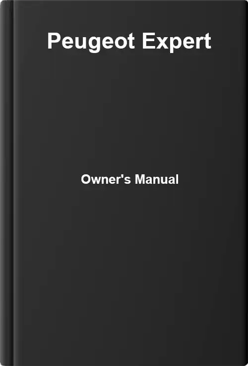 Peugeot Експерт. Owner&#39;s Manual