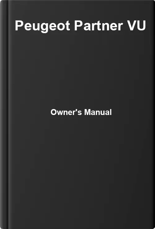 Peugeot Partner VU. Owner&#39;s Manual