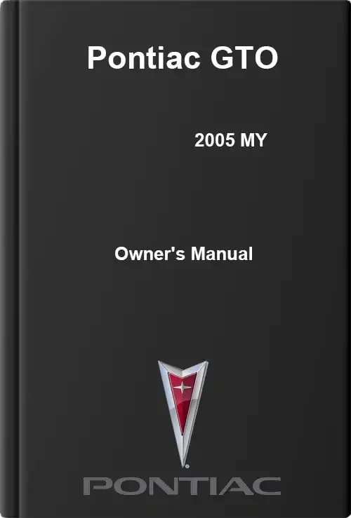 Pontiac GTO 2005 MY. Owner&#39;s Manual
