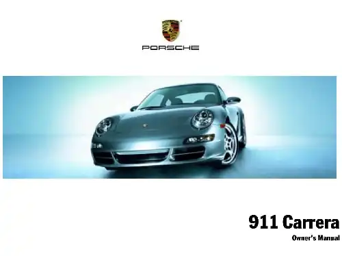 Porsche 911 Carrera 2007 MY. Owner&#39;s Manual
