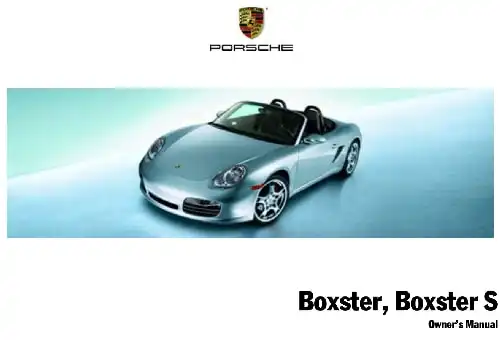 Porsche Boxter, Boxter S 2007 MY. Owner&#39;s Manual