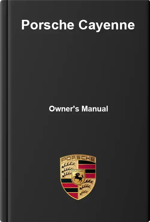 Porsche Cayenne. Owner&#39;s Manual