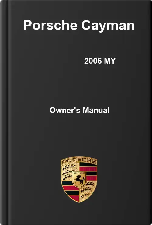 Porsche Cayman 2006 MY. Owner&#39;s Manual