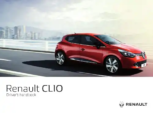 Renault Clio. Driver&#39;s Handbook