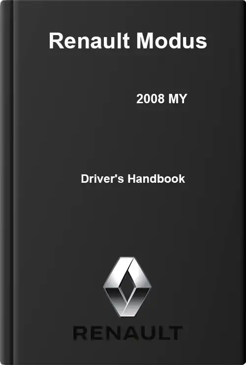 Renault Modus 2008 MY. Driver&#39;s Handbook