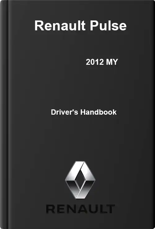 Renault Pulse 2012 MY. Driver&#39;s Handbook
