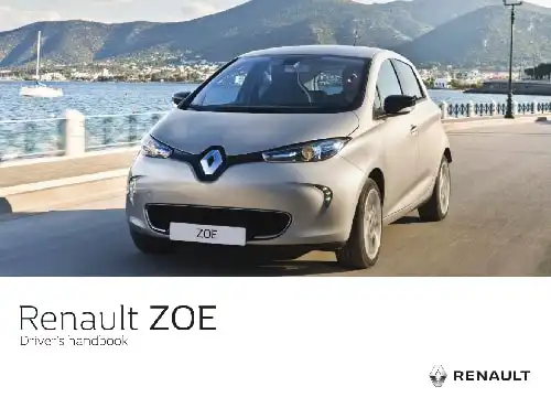 Renault Zoe 2016 MY. Driver&#39;s Handbook