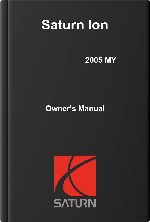 Saturn Ion 2005 MY. Owner&#39;s Manual