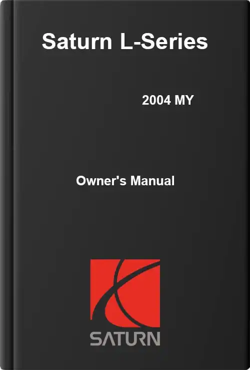 Saturn L-Series 2004 MY. Owner&#39;s Manual
