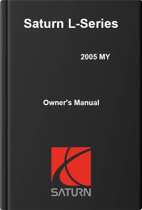 Saturn L-Series 2005 MY. Owner&#39;s Manual