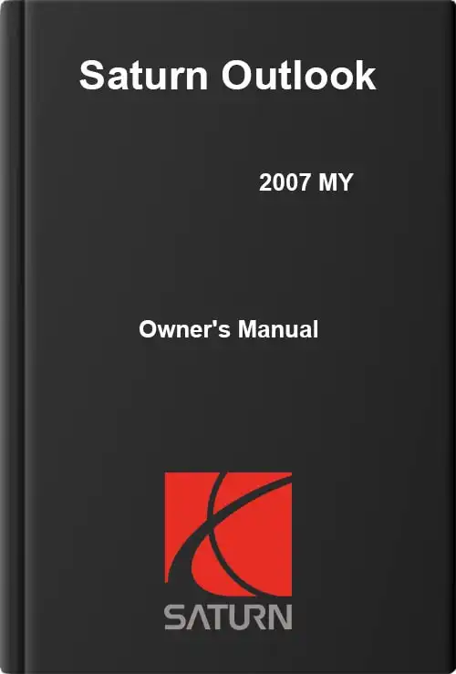 Saturn Outlook 2007 MY. Owner&#39;s Manual