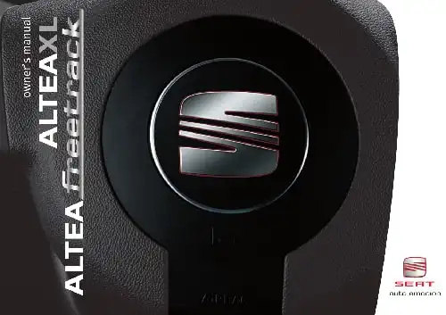 Seat Altea Freetrack 2007 MY. Owner&#39;s Manual