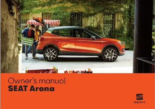 Seat Arona 2019 MY. Owner&#39;s Manual