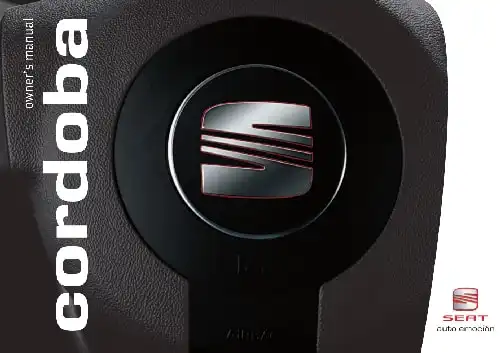 Seat Cordoba 2005 MY. Owner&#39;s Manual