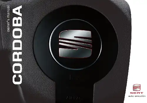 Seat Cordoba 2007 MY. Owner&#39;s Manual