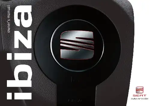 Seat Ibiza 5D 2005 MY. Owner&#39;s Manual