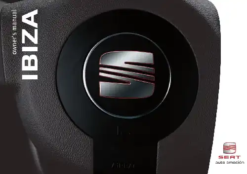 Seat Ibiza 5D 2006 MY. Owner&#39;s Manual