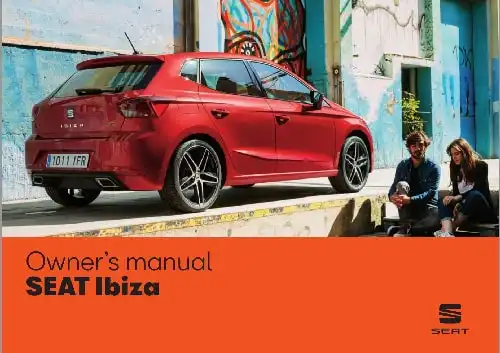 Seat Ibiza 2019 MY. Owner&#39;s Manual