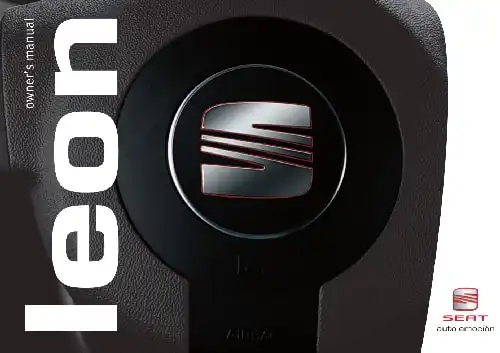 Seat Leon 5D 2005 MY. Owner&#39;s Manual
