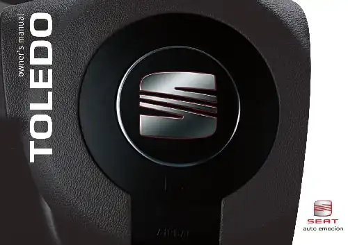 Seat Toledo 2007 MY. Owner&#39;s Manual