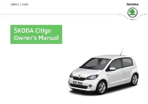 Skoda Citigo 2013 MY. Owner&#39;s Manual