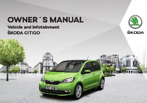 Skoda Citigo 2017 MY. Owner&#39;s Manual