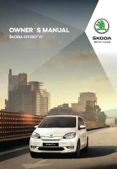 Skoda Citigo iV 2020 MY. Owner&#39;s Manual