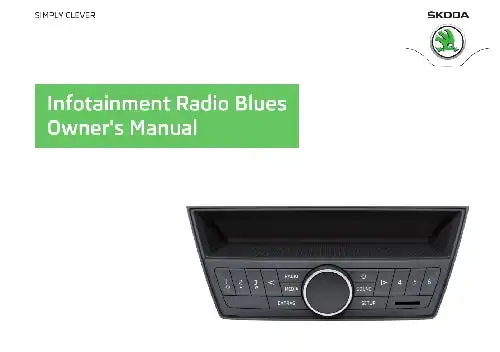 Skoda Fabia 2014 MY. Infotainment Radio Blues. Owner&#39;s Manual