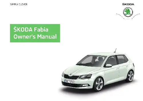 Skoda Fabia 2014 MY. Owner&#39;s Manual