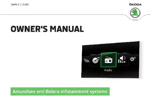 Skoda Fabia 2016 MY. Amundsen and Bolero infotainment systems. Owner&#39;s Manual