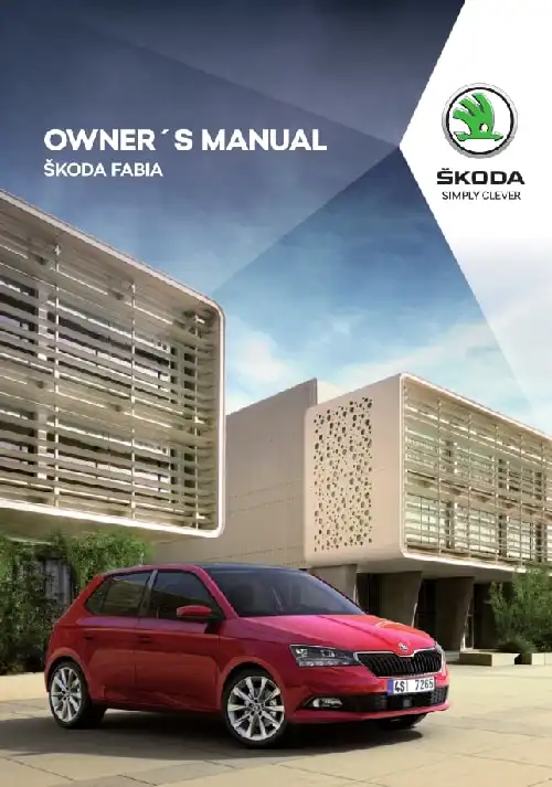 Skoda Fabia 2019 MY. Owner&#39;s Manual