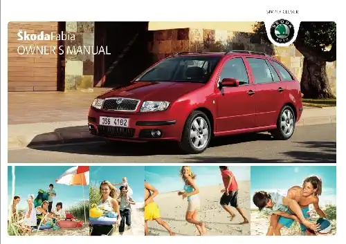 Skoda Fabia I 2005 MY. Owner&#39;s Manual