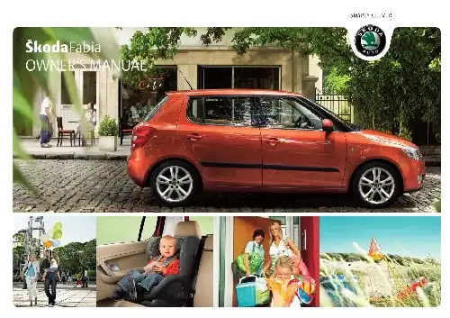 Skoda Fabia II 2007 MY. Owner&#39;s Manual