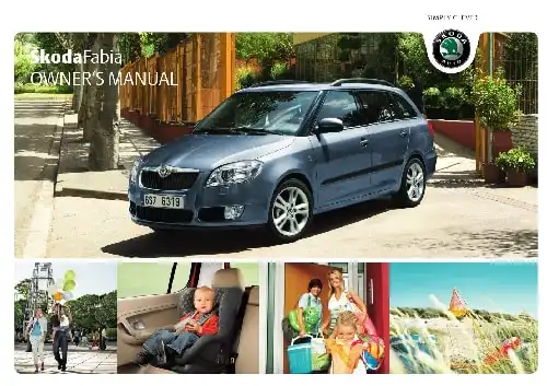Skoda Fabia II 2008 MY. Owner&#39;s Manual
