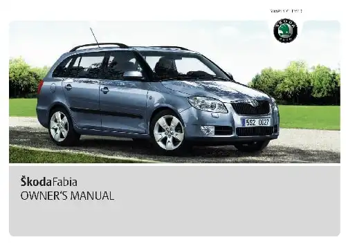 Skoda Fabia II 2009 MY. Owner&#39;s Manual